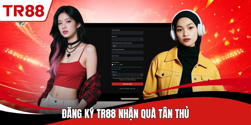 Đăng ký TR88 nhận quà tân thủ